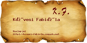 Kövesi Fabióla névjegykártya